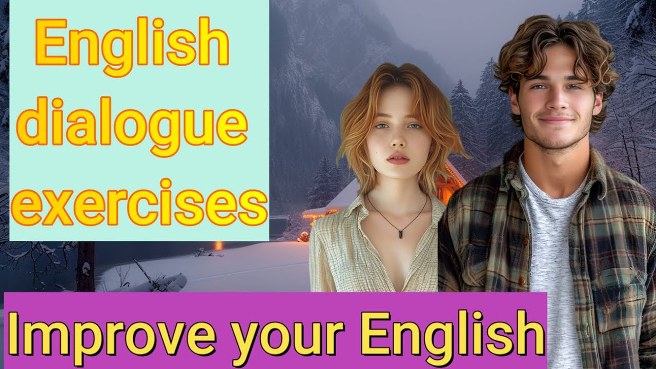 Improve English Speaking Skills Everyday English Conversation Practice ...