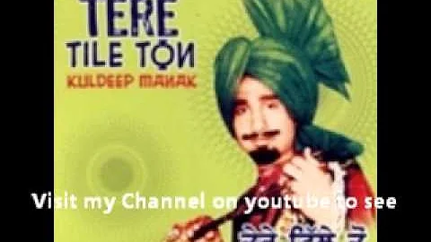 Tur gaya channa - kuldeep manak great ever sad song