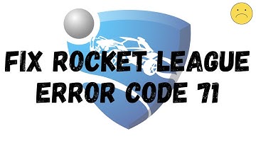 How to Fix Rocket League Error Code 71 (2023) || Windows 11/10