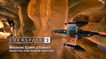 Everspace 2: Shadow Creature Location Guide | Mission: Completionist