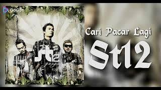 Cari Pacar Lagi - St12
