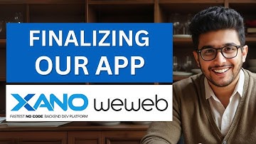 Testing Our App | Weweb Xano Live App Building Series - Ep.13