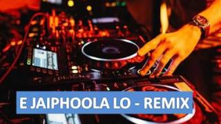 e jaiphoola lo odia dance mix by dj bulu dj tulu