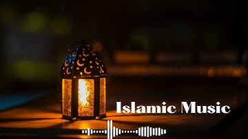 Heart Touching Background Music || Islamic Music Effect -