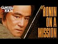 Ronin on a Mission | Full Movie | SAMURAI VS NINJA | English Sub