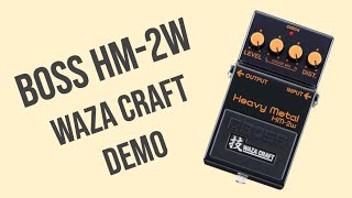 Boss HM-2W Waza Craft Demo - YouTube