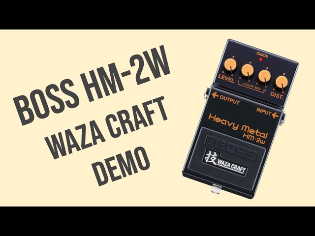Boss HM-2W Waza Craft Demo - YouTube