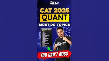 Ace CAT 2025 Quant with These Must-Do Topics 🔥 Missing These = Missing High Score! #cat2025 #shorts