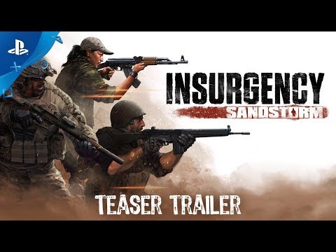 Insurgency: Sandstorm – Teaser Trailer | PS4