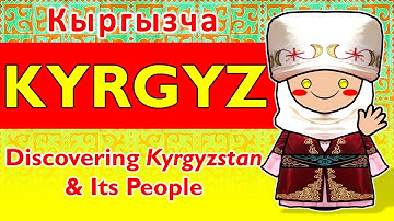 Kyrgyzstan’s Living Heritage — A Journey Through Language and Life