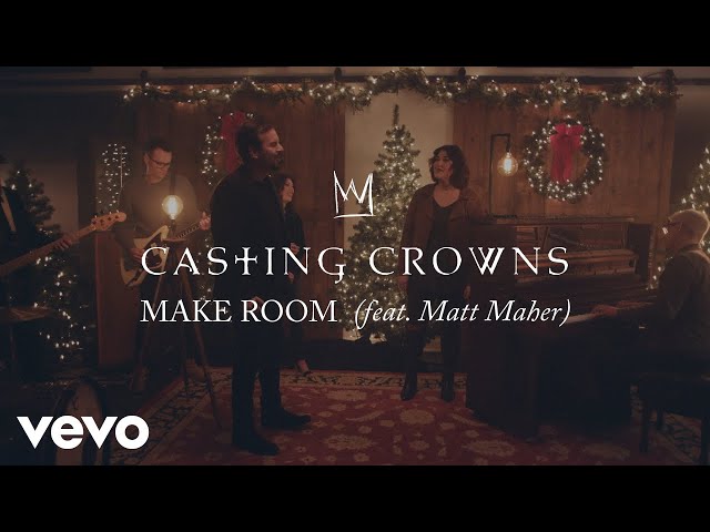 Casting Crowns - Make Room