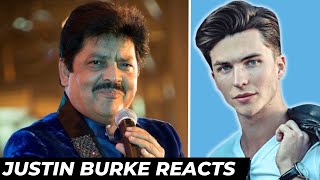 Justin Burke reacts to Udit Narayan - Top 100 Songs