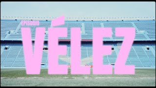 Thumbnail for Episodio_Vélez_Mp3Tour