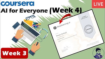 Coursera: AI for Everyone Course Week 4 solved Live | deeplearning.ai