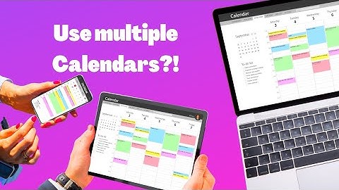 How Using Multiple Calendars Made Me Better Organized (and You can Too)