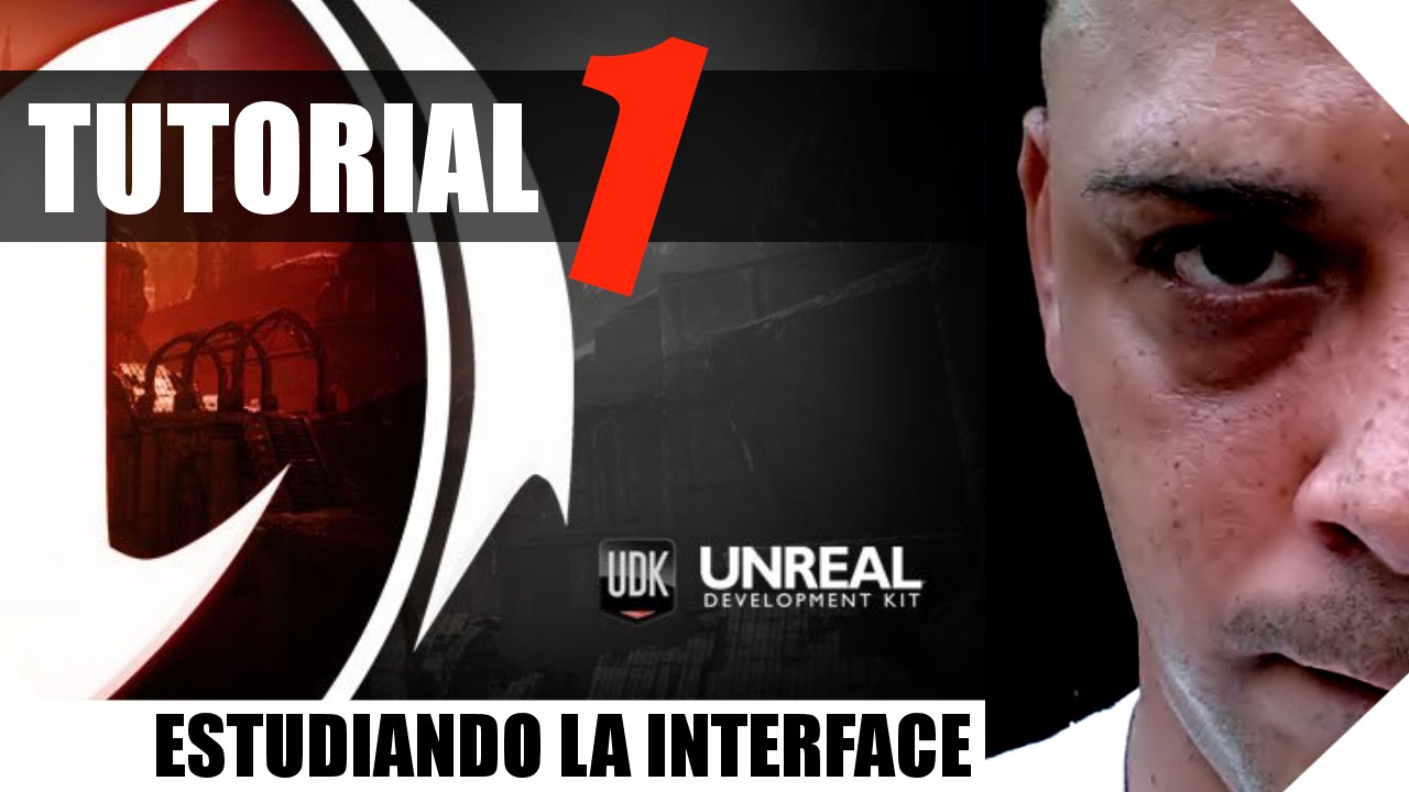 Como Crear Un Juego En Unreal Engine Udk Tutorial 1 Interface