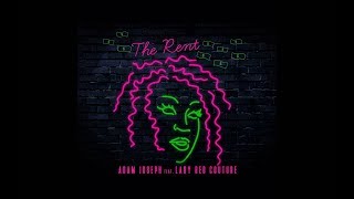 Video thumbnail of "Adam Joseph - The Rent [ft. Lady Red Couture] (LYRIC VIDEO)"