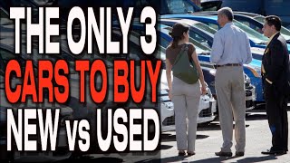 the only cars you should buy new vs used