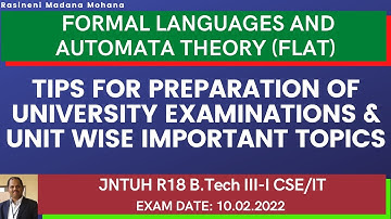 FORMAL LANGUAGES & AUTOMATA THEORY: Tips & Unitwise important topics for University Examination-2022
