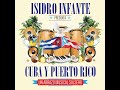 Dejeme Soñar Isidro Infante Presenta Cuba Y Puerto Rico Dejenme Soñar