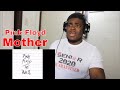 THIS WAS TOUCHING!|Pink Floyd Mother REACTION