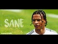 Leroy Sane 2018/19 - Phenomenal Skill Show - Goals & Assists