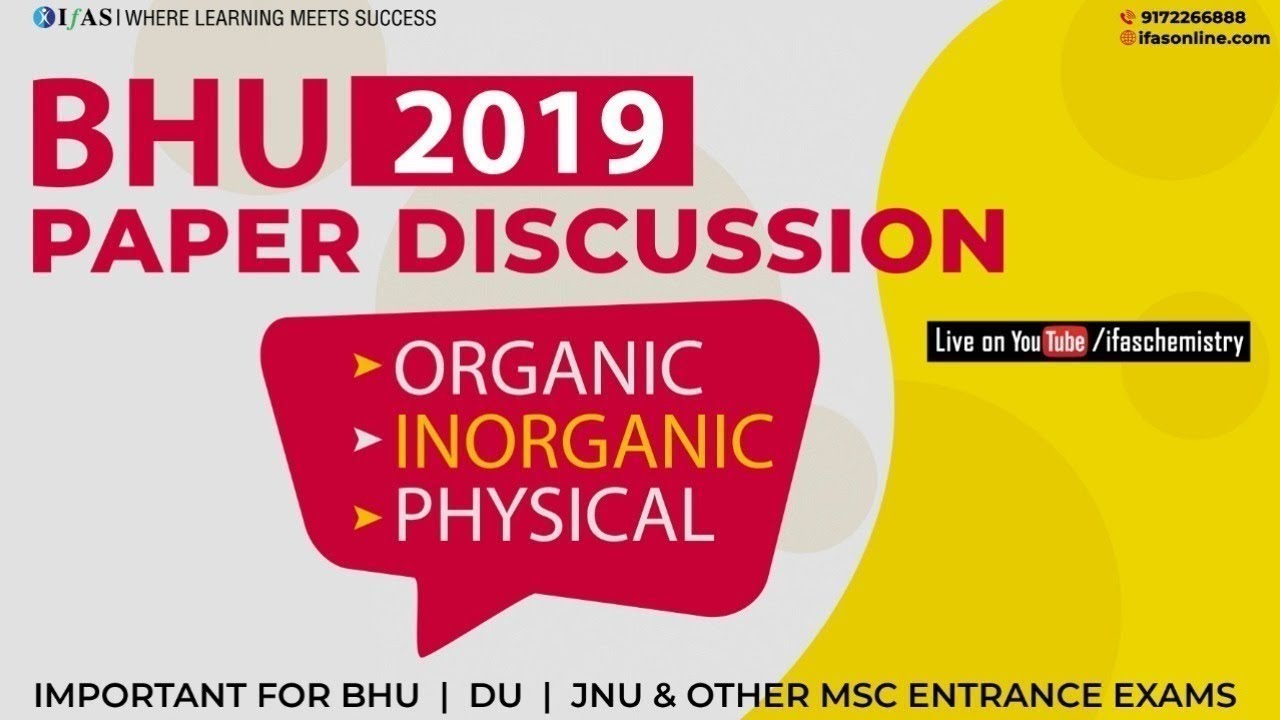 BHU 2019 PAPER DISCUSSION Session-3 (Organic chemistry)