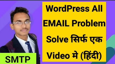 WordPress all Email problem solve Easy Wp SMTP setup in one video Hindi
