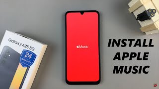 how to install apple music on samsung galaxy a25 5g