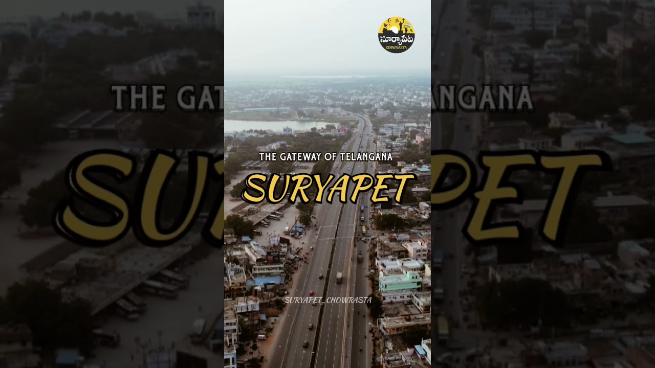 THE GATEWAY OF TELANGANA - SURYAPET // 