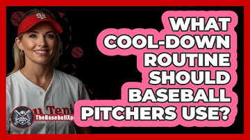 What Cool-down Routine Should Baseball Pitchers Use? - The Baseball Xpert