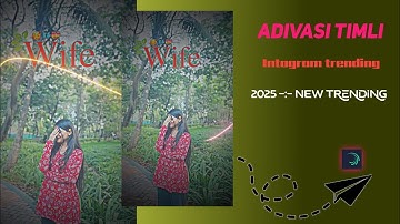 Ld dowa ni timli status editing alight motion 2025 new trending aadivasi timli 