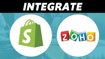 How to Integrate Shopify With Zoho (Step by Step)