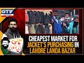 Cheapest Market for Jacket's purchasing in Lahore | Landa Bazar | G Aaya Nu | 02 January 2021