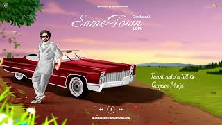 SAME TOWN (Lofi) Gurshabad | Deewana | Honey Dhillon | Openmic Studios | Latest Punjabi Songs 2022