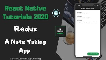 React Native | Redux | Note Taking App with Redux - 2020