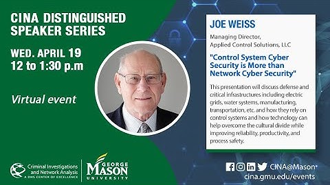 CINA Distinguished Speaker Series with Joe Weiss