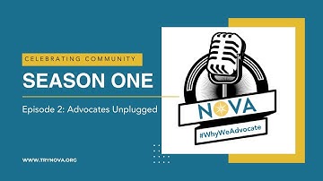 Episode 2: Advocates Unplugged