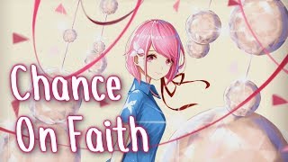 Nightcore - Chance On Faith || Lyrics