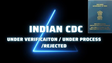 INDIAN CDC UNDER VERFICATION | PROCESS | APPROVED | REJECTED