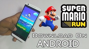 Super Mario Run For Android : Download & Gameplay