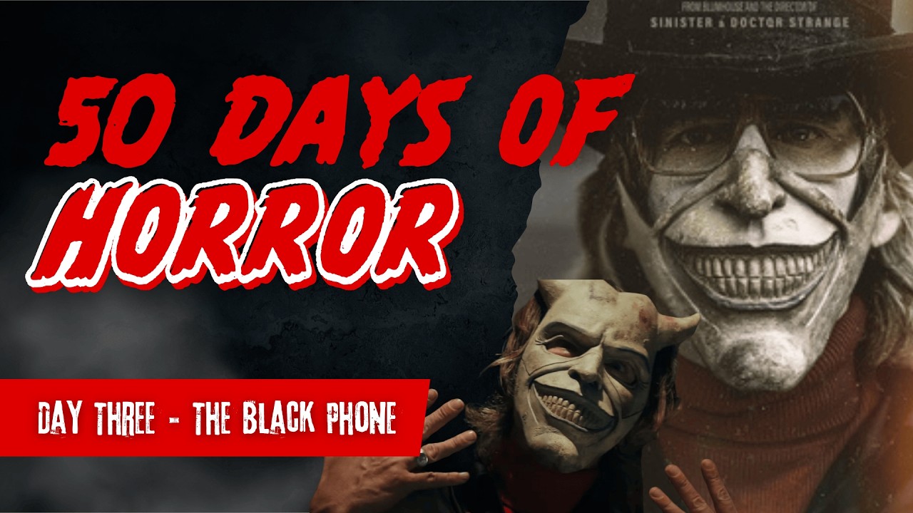 The Black Phone | 50 Days of Horror Day 3