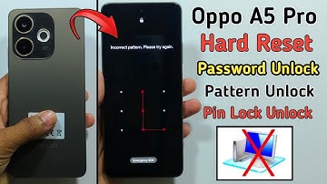 OPPO A5 Pro Hard Reset || 2025 Break, Pattern, Pin, Password || OPPO A5 Pro 5G Factory Reset