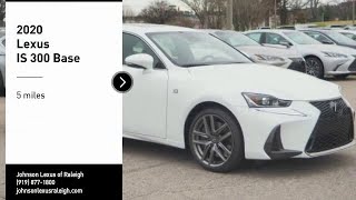 2020 Lexus IS 300 Raleigh NC 13319