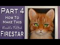 PART 4:  Adding the Details--DIY Needle Felted 3D Cat Portrait of Firestar