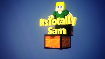 ItsTotallySam Intro | By Sceptic | Inspired By KBCcalzone