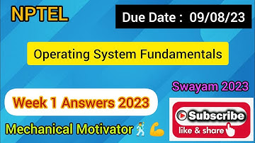 Operating System Fundamentals | Week 1 Quiz | Assignment 1 Solution | NPTEL | SWAYAM 2023