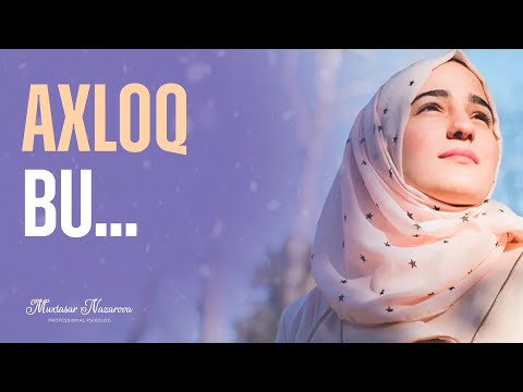 Video: Axloqsizlik bu Xulq-atvorda axloqsizlik