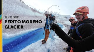 Big Ice on Perito Moreno Glacier: What To Expect