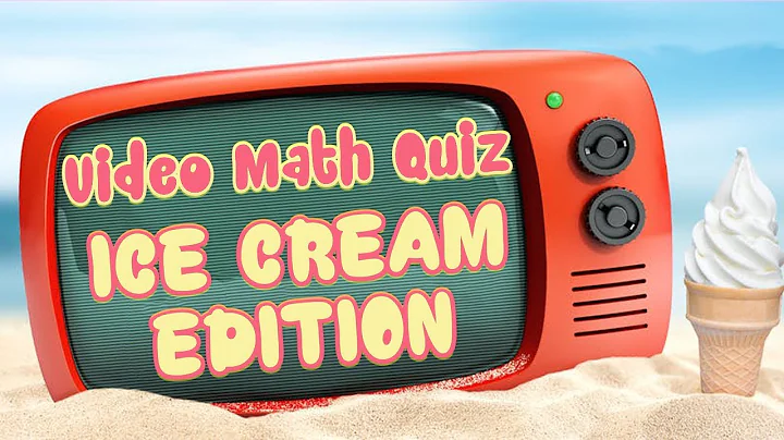 Video Math Quiz – Ice Cream Edition Answers | 2-Minute Video Quiz | Video-Facts - DayDayNews